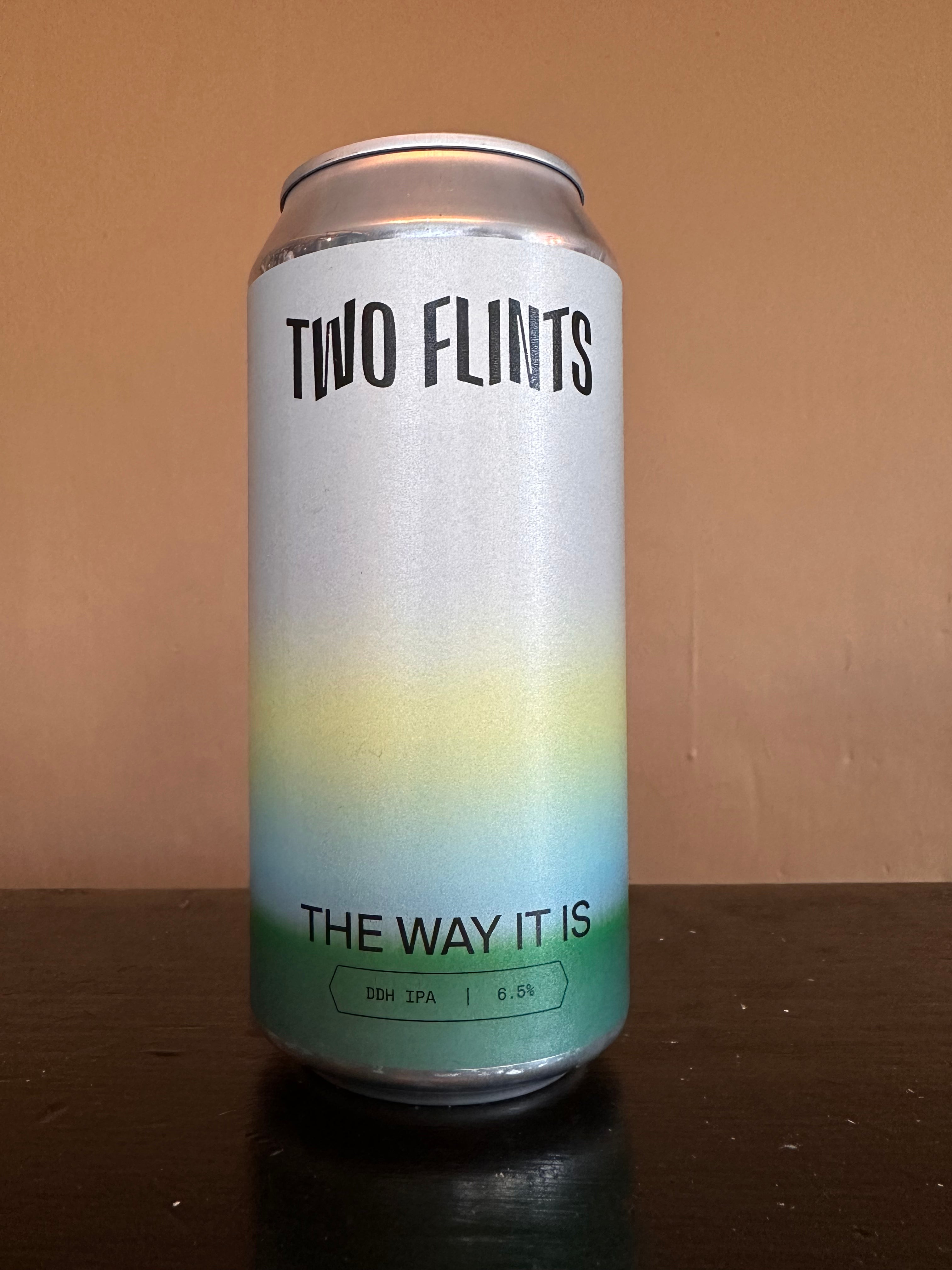 Two Flints The Way it Is IPA 6.5%