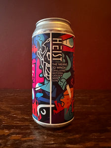 Heist The Means to Winch NEIPA