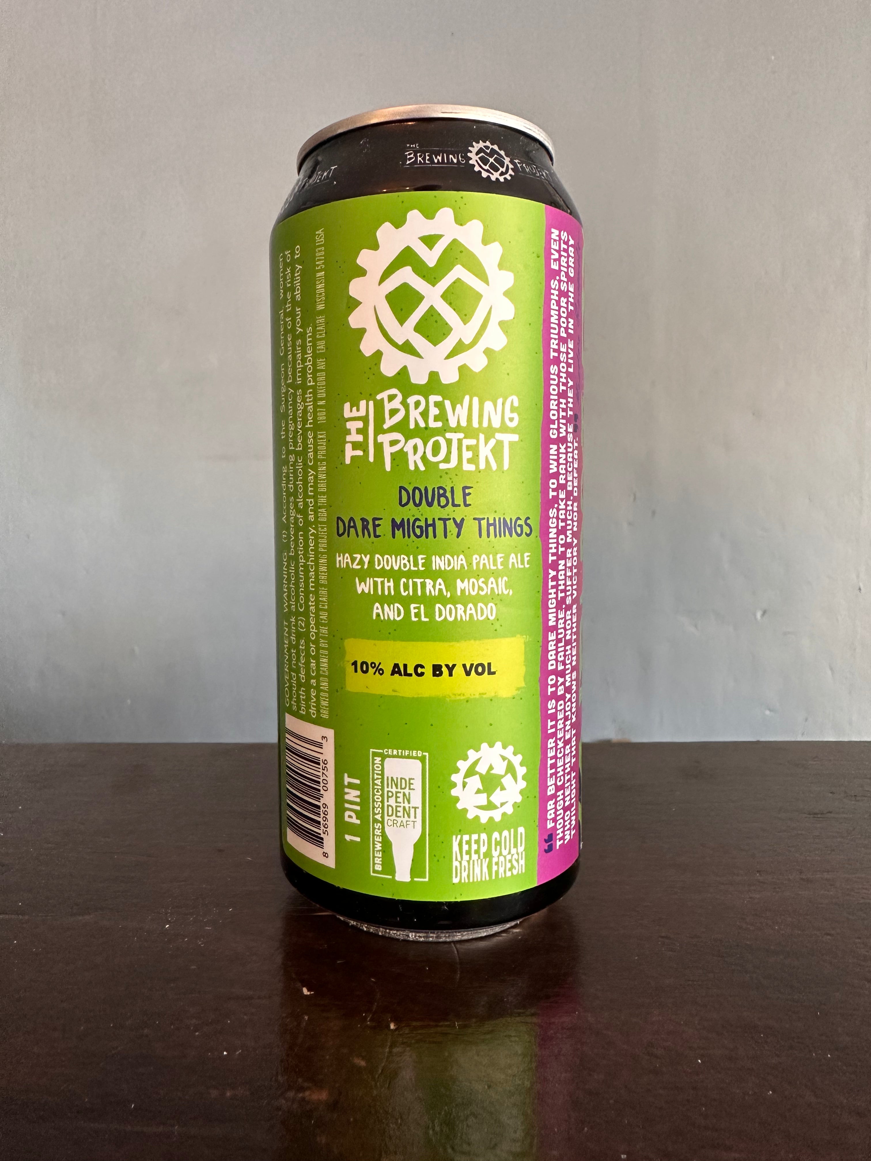 Brewing Projekt Double Dare Mighty Things 10% TIPA